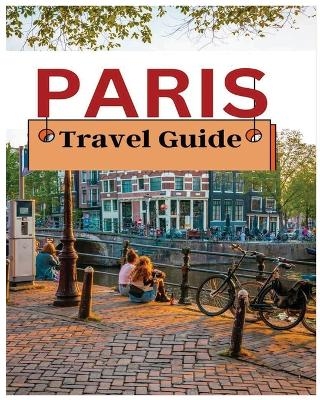 Paris Travel Guide - Alexander Johnson