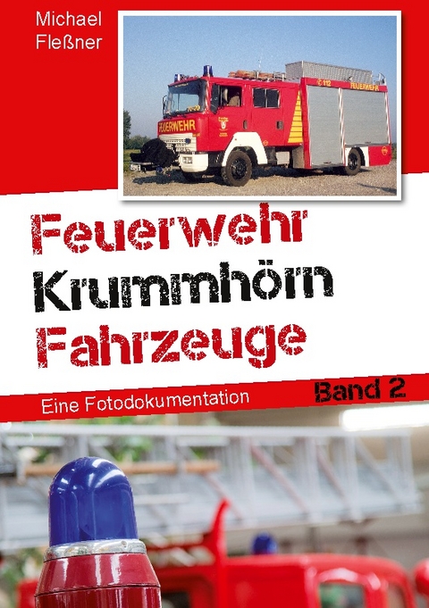 Feuerwehr Krummhörn Fahrzeuge - Michael Fleßner