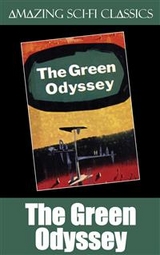 The Green Odyssey - Philip Jose Farmer