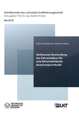 Multivariate Beschreibung des Fahrverhaltens für eine fahrindividuelle Bewertungsmethodik - Cäcilia Amalie von Lienen-Lorenz