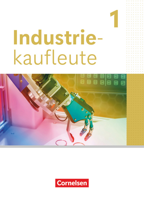 Industriekaufleute - Ausgabe 2024 - 1. Ausbildungsjahr - Hans-Peter von den Bergen, Kai Franke, Hans-Peter Klein, Michael Rottmeier, Gisbert Weleda