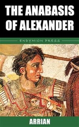 The Anabasis of Alexander -  Arrian