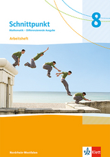 Schnittpunkt Mathematik 8. Differenzierende Ausgabe Nordrhein-Westfalen