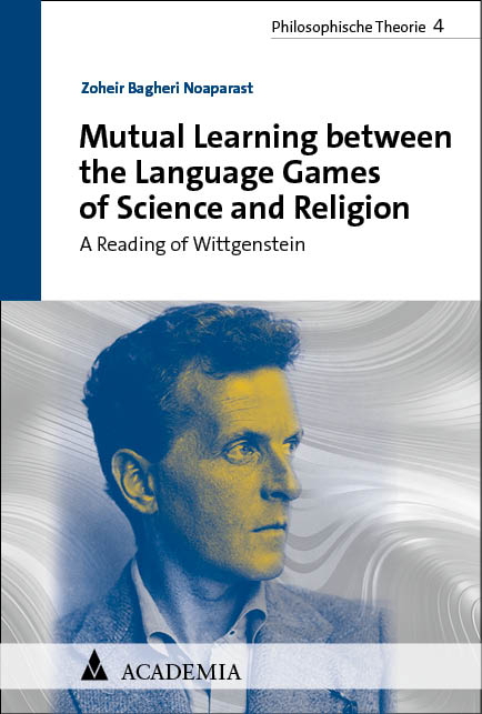 Mutual Learning between the Language Games of Science and Religion - Zoheir Bagheri Noaparast