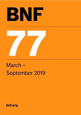 BNF 77 (British National Formulary) March 2019 - 