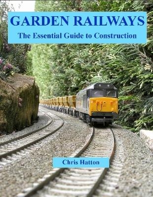 Garden Railways - Chris Hatton