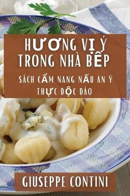 Hương Vị Ý Trong Nhà Bếp - Giuseppe Contini