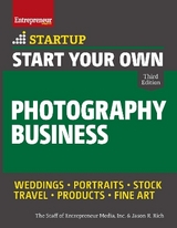 Start Your Own Photography Business - Media, The Staff of Entrepreneur; Rich, Jason R.