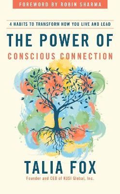 The Power of Conscious Connection - Talia Fox