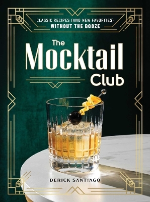 The Mocktail Club - Derick Santiago