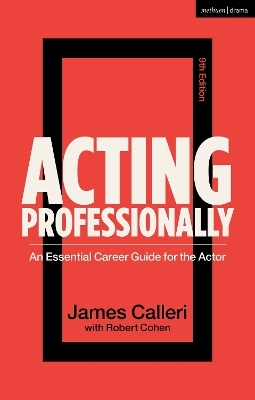 Acting Professionally - Professor Robert Cohen, James Calleri