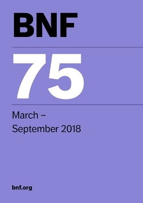 BNF 75 (British National Formulary) March 2018 - 