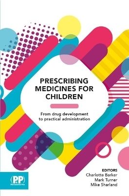 Prescribing Medicines for Children - 