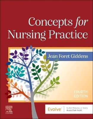 Concepts for Nursing Practice (with eBook Access on VitalSource) - Jean Foret Giddens