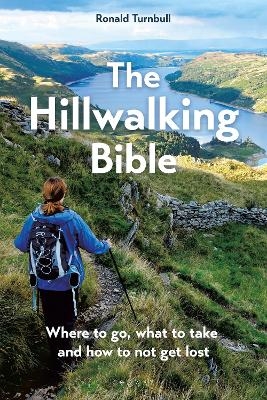 The Hillwalking Bible - Ronald Turnbull