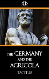 The Germany and the Agricola -  Tacitus