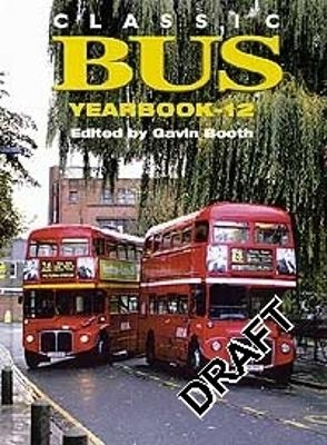 Classic Bus Yearbook 12 - Gavin Booth