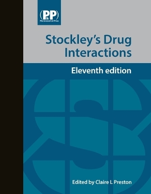 Stockley's Drug Interactions - 