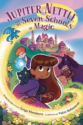 Jupiter Nettle and the Seven Schools of Magic: A Graphic Novel - Sangu Mandanna