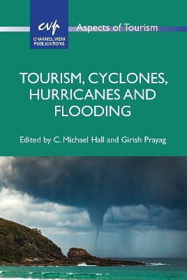 Tourism, Cyclones, Hurricanes and Flooding - 