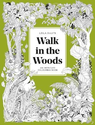 Leila Duly's Walk in the Woods - Leila Duly