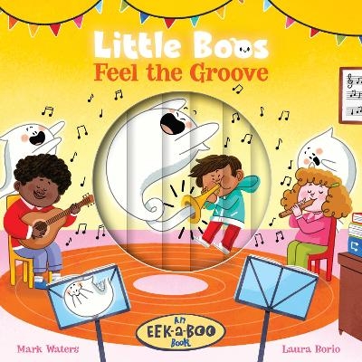 Little Boos Feel the Groove - Mark Waters