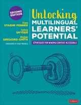 Unlocking Multilingual Learners’ Potential - Fenner, Diane Staehr; Snyder, Sydney Cail; Gregoire-Smith, Meghan