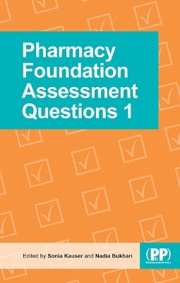 Pharmacy Foundation Assessment Questions 1 - 