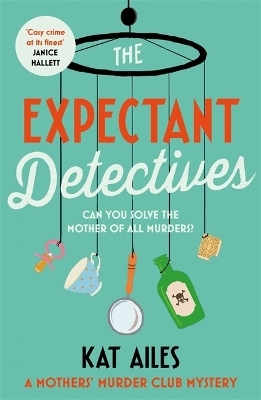 The Expectant Detectives - Kat Ailes
