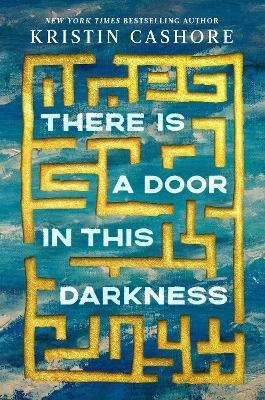 There Is a Door in This Darkness - Kristin Cashore