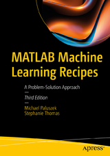 MATLAB Machine Learning Recipes - Paluszek, Michael; Thomas, Stephanie