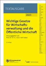 Wichtige Gesetze für Wirtschaftsverwaltung und die Öffentliche Wirtschaft - Stober, Rolf