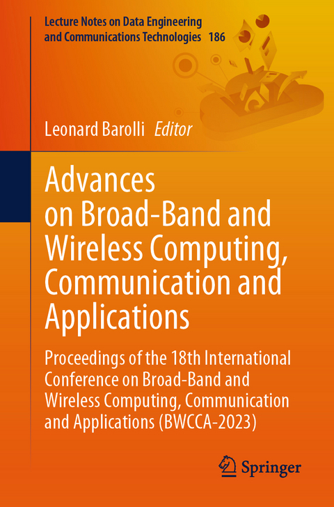 Advances on Broad-Band and Wireless Computing, Communication and Applications - 