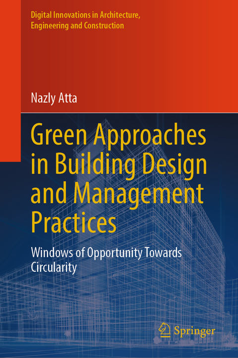 Green Approaches in Building Design and Management Practices - Nazly Atta