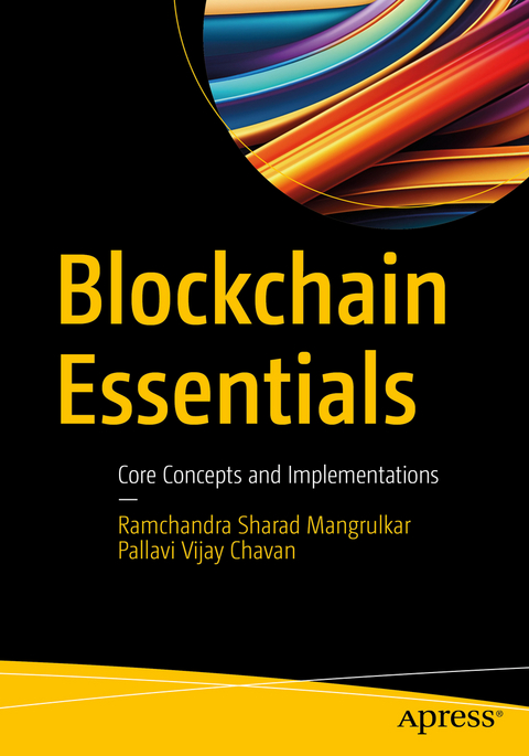 Blockchain Essentials - Ramchandra Sharad Mangrulkar, Pallavi Vijay Chavan