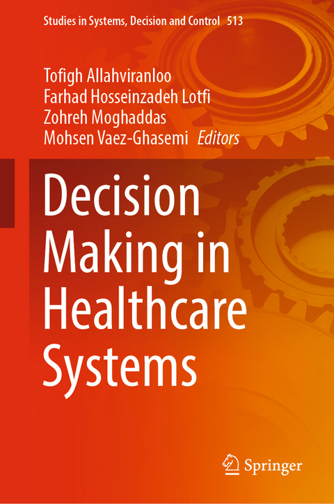 Decision Making in Healthcare Systems - 