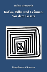 Kafka, Rilke und Lesmian: Vor dem Gesetz - 