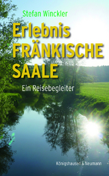 Erlebnis fränkische Saale - Stefan Winckler