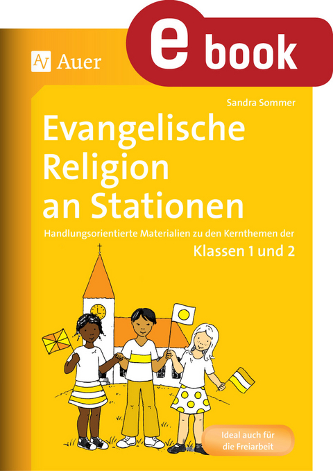 Evangelische Religion an Stationen - Sandra Sommer