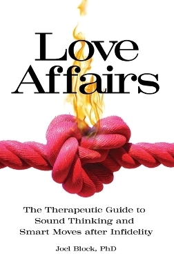 Love Affairs - Joel Block Ph.D.