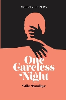 One Careless Night - Mike Bamiloye