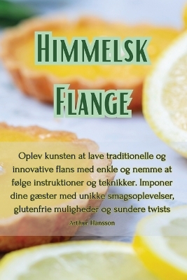 Himmelsk Flange -  Arthur Hansson