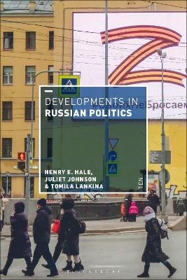 Developments in Russian Politics 10 - 