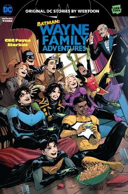 Batman: Wayne Family Adventures Volume Three - CRC Payne,  StarBite