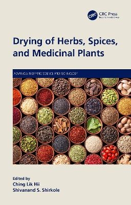 Drying of Herbs, Spices, and Medicinal Plants - 