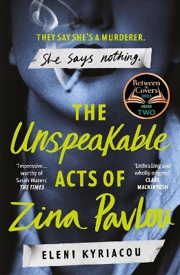 The Unspeakable Acts of Zina Pavlou - Eleni Kyriacou