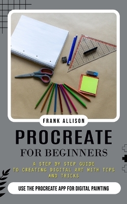 Procreate for Beginners - Frank Allison