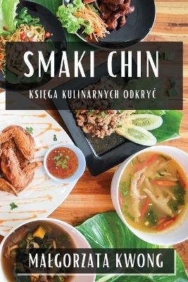 Smaki Chin - Malgorzata Kwong