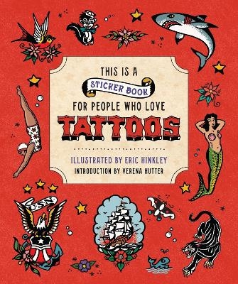 This is a Sticker Book for People Who Love Tattoos - Verena Hutter