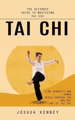 Tai Chi - Joshua Kenney